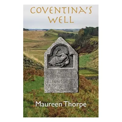 "Coventina's Well" - "" ("Thorpe Maureen")