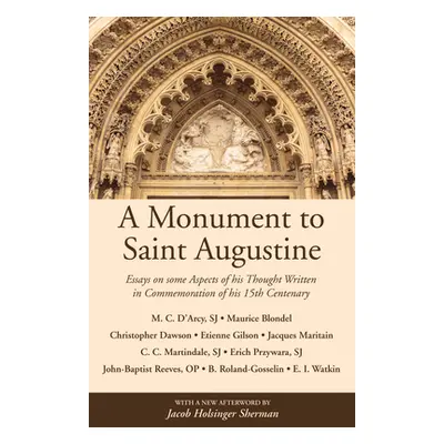 "A Monument to Saint Augustine" - "" ("D'Arcy Martin Cyril")