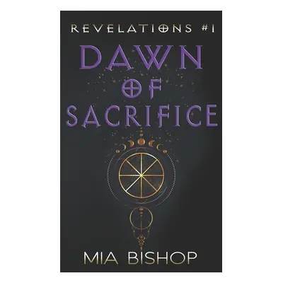 "Dawn of Sacrifice" - "" ("Bishop Mia")