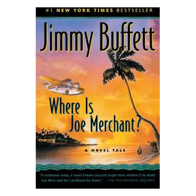 "Where Is Joe Merchant?" - "" ("Buffett Jimmy")