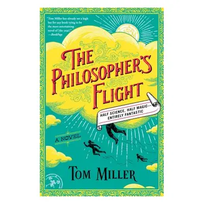 "The Philosopher's Flight, 1" - "" ("Miller Tom")