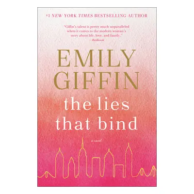 "The Lies That Bind" - "" ("Giffin Emily")