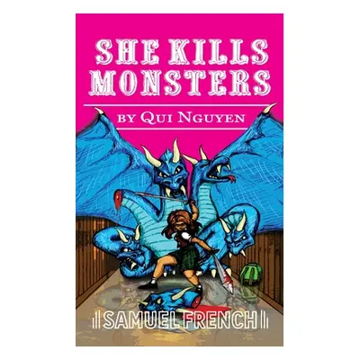 "She Kills Monsters" - "" ("Nguyen Qui")