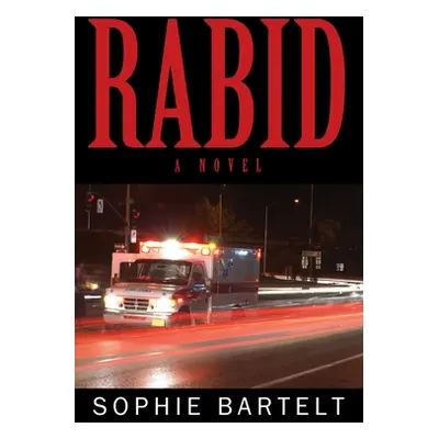 "Rabid" - "" ("Bartelt Sophie")