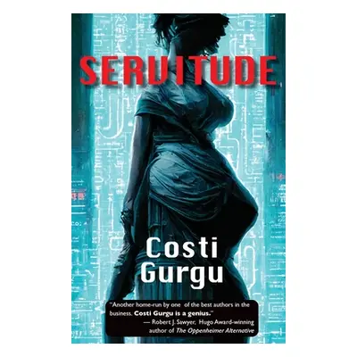 "Servitude" - "" ("Gurgu Costi")