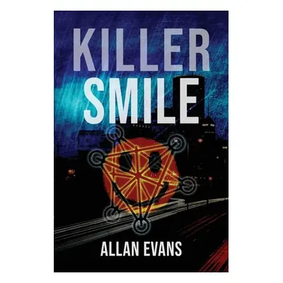 "Killer Smile" - "" ("Evans Allan")