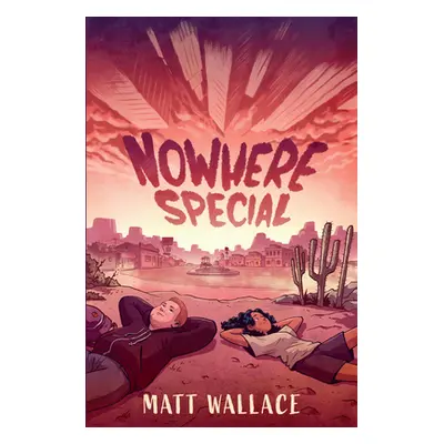 "Nowhere Special" - "" ("Wallace Matt")