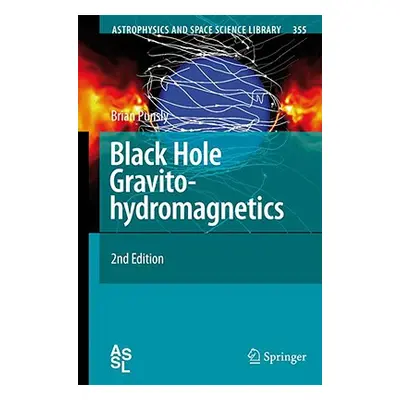 "Black Hole Gravitohydromagnetics" - "" ("Punsly Brian")