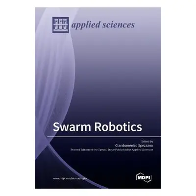 "Swarm Robotics" - "" ("Spezzano Giandomenico")