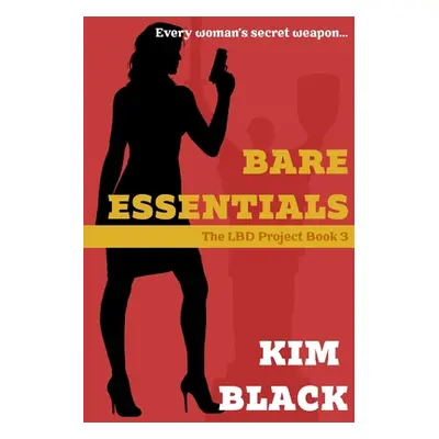 "Bare Essentials" - "" ("Black Kim")