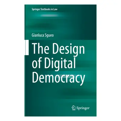 "The Design of Digital Democracy" - "" ("Sgueo Gianluca")