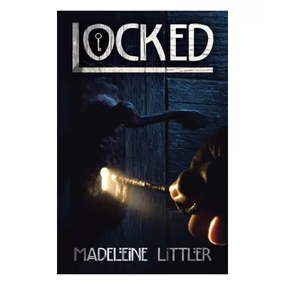 "Locked" - "" ("Littler Madeleine")