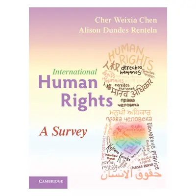 "International Human Rights: A Survey" - "" ("Chen Cher Weixia")