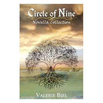 "Circle of Nine: Novella Collection (Circle of Nine Series Book 2)" - "" ("Biel Valerie")