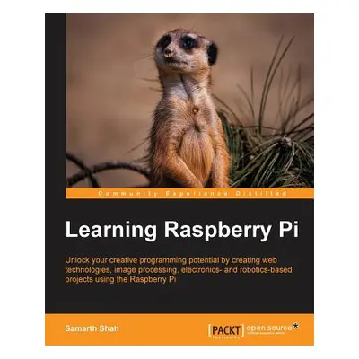 "Learning Raspberry Pi" - "" ("Shah Samarth")