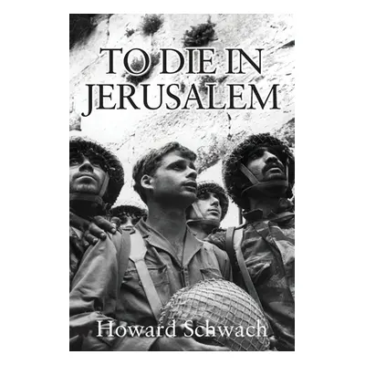 "To Die in Jerusalem" - "" ("Schwach Howard")