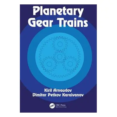 "Planetary Gear Trains" - "" ("Arnaudov Kiril")