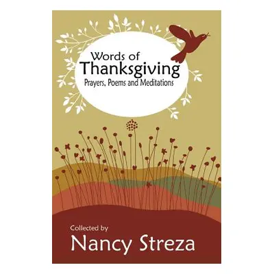 "Words of Thanksgiving" - "" ("Streza Nancy")