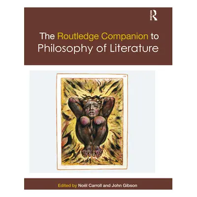 "The Routledge Companion to Philosophy of Literature" - "" ("Carroll Nol")