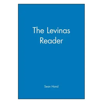 "The Levinas Reader" - "" ("Hand Sean")