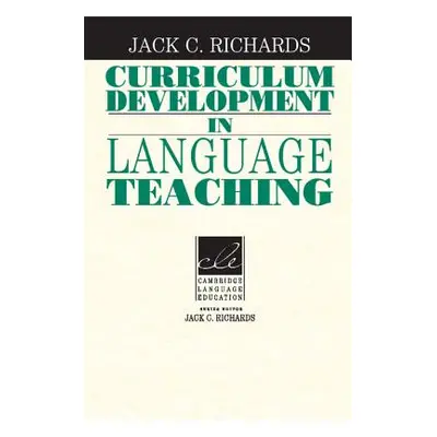 "Curriculum Development in Language Teaching" - "" ("Richards Jack C.")