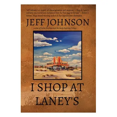 "I Shop at Laney's" - "" ("Johnson Jeff")