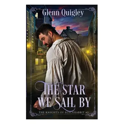 "The Star We Sail By" - "" ("Quigley Glenn")