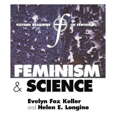 "Feminism and Science" - "" ("Keller Evelyn Fox")