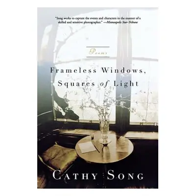 "Frameless Windows, Squares of Light" - "" ("Song Cathy")