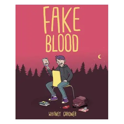 "Fake Blood" - "" ("Gardner Whitney")