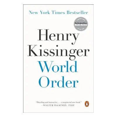 "World Order" - "" ("Kissinger Henry")