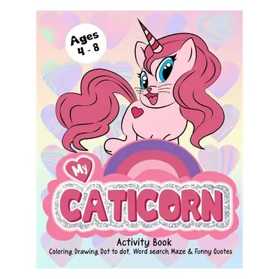 "My Caticorn Activity Book Coloring" - "" ("Paperland")