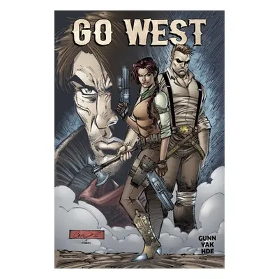 "Go West" - "" ("Gunn Garrett")