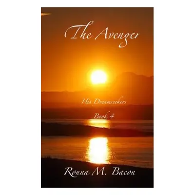 "The Avenger" - "" ("Bacon Ronna M.")