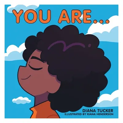 "You Are..." - "" ("Tucker Diana")