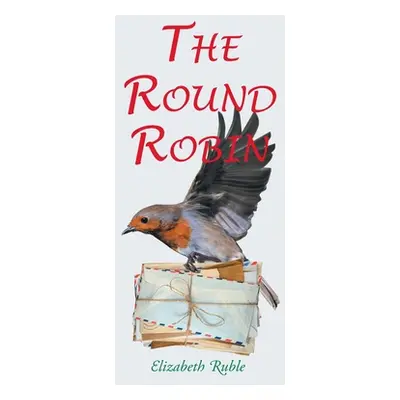 "The Round Robin" - "" ("Ruble Elizabeth")