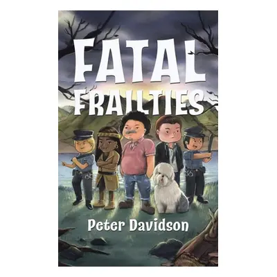 "Fatal Frailties" - "" ("Davidson Peter")