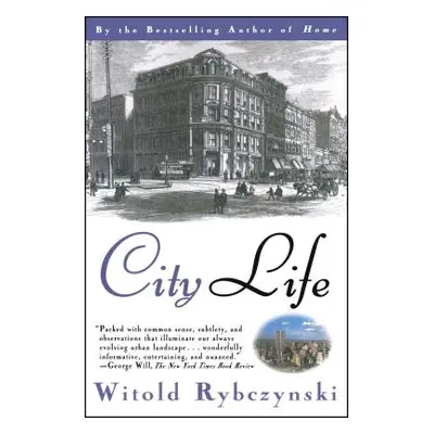 "City Life" - "" ("Rybczynski Witold")