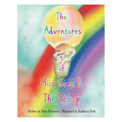 "The Adventures of Miss Cannoli the Scamp" - "" ("Perruccio Dom")