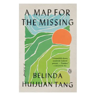 "A Map for the Missing" - "" ("Tang Belinda Huijuan")