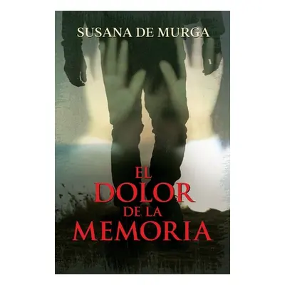 "El Dolor de la Memoria" - "" ("Murga Susana de")