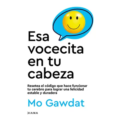 "ESA Vocecita En Tu Cabeza" - "" ("Gawdat Mo")