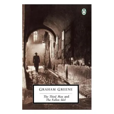 "The Third Man and the Fallen Idol" - "" ("Greene Graham")