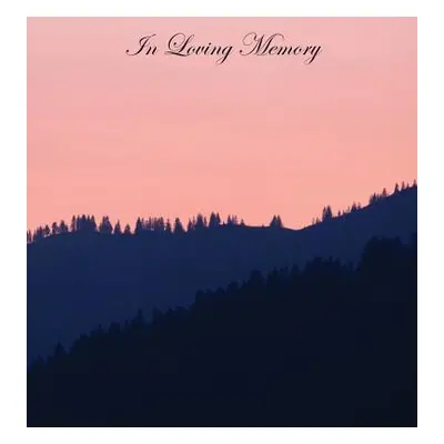 "In Loving Memory Funeral Guest Book, Wake, Loss, Celebration of Life, Memorial Service, Funeral