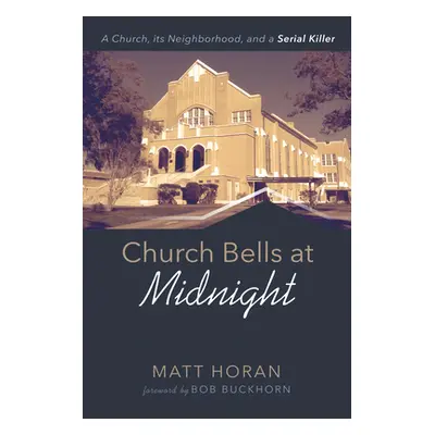 "Church Bells at Midnight" - "" ("Horan Matt")