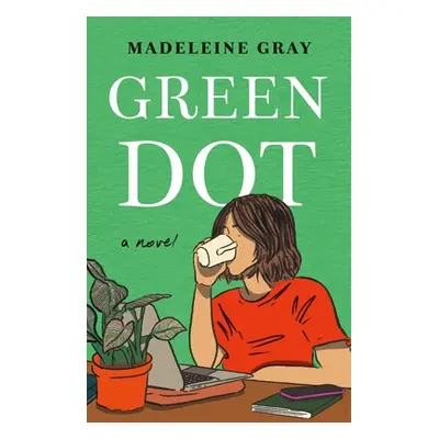 "Green Dot" - "" ("Gray Madeleine")