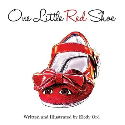 "One Little Red Shoe" - "" ("Elody Ord")