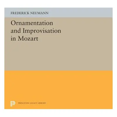 "Ornamentation and Improvisation in Mozart" - "" ("Neumann Frederick")