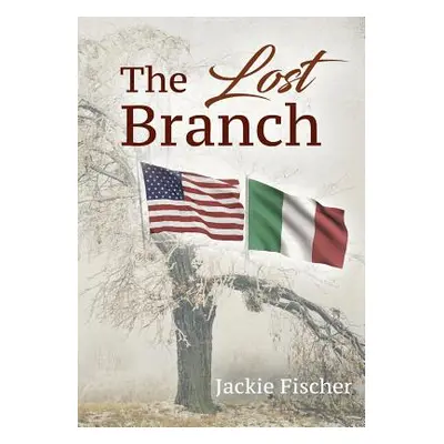 "The Lost Branch" - "" ("Fischer Jackie")