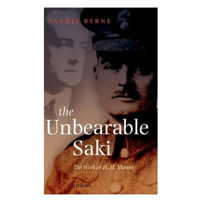 "The Unbearable Saki: The Work of H. H. Munro" - "" ("Byrne Sandie")